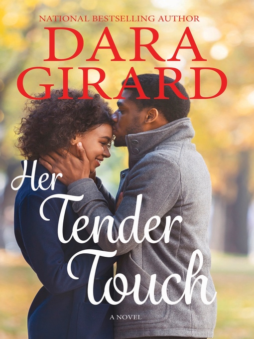 Title details for Her Tender Touch by Dara Girard - Available